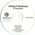 Jimmy D Robinson : A Tiny Shoe (CD, Promo)