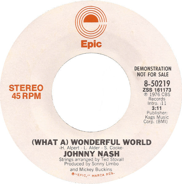 Johnny Nash : (What A) Wonderful World (7", Mono, Promo, Pit)