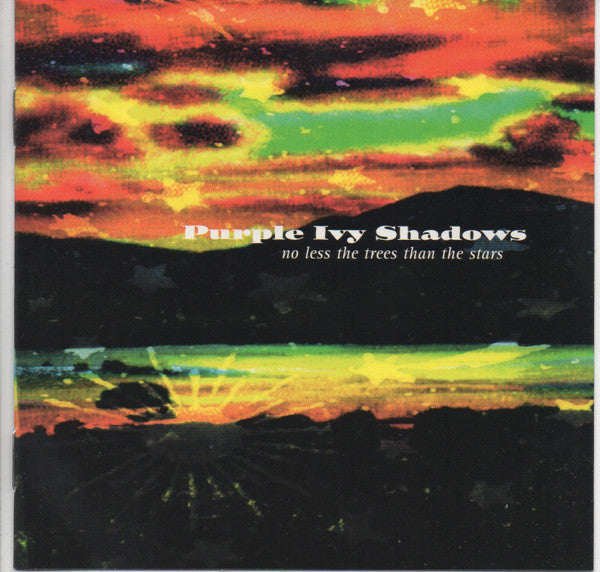 Purple Ivy Shadows : No Less The Trees Than The Stars (CD, Album)