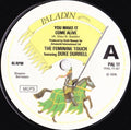 The Feminine Touch featuring Duke Durelle : You Make It Come Alive (7")