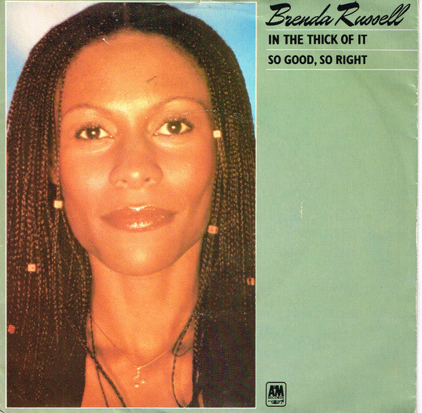 Brenda Russell (2) : In The Thick Of It / So Good, So Right (7", Single)
