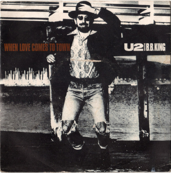 U2 With B.B. King : When Love Comes To Town (7", Single, Sil)