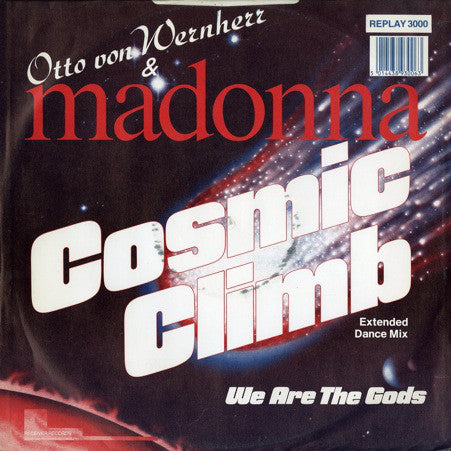Otto Von Wernherr & Madonna : Cosmic Climb (12")