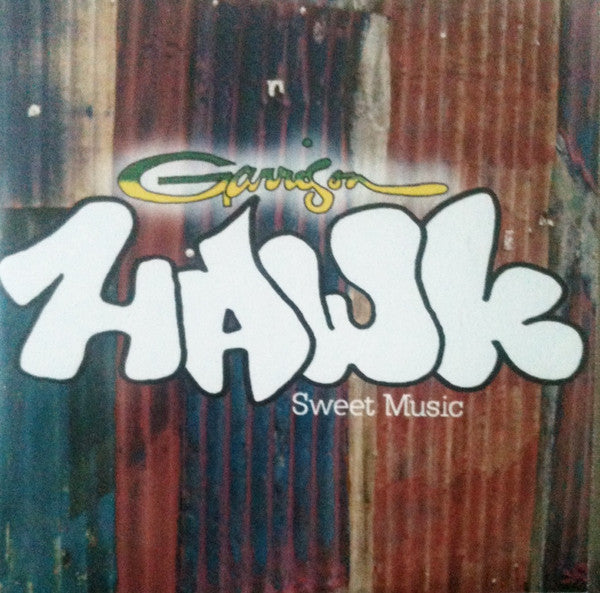 Garrison Hawk : Sweet Music (CDr, Single, Promo)