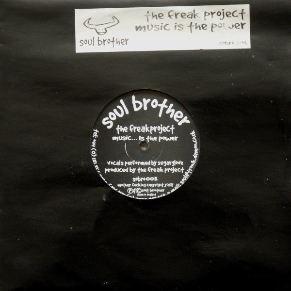 Freak Project : Music... Is The Power (10", S/Sided)