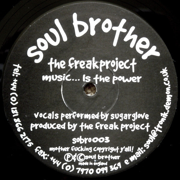 Freak Project : Music... Is The Power (10", S/Sided)