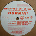 7th District Inc. Feat. Janine Cross : Burnin' (12")