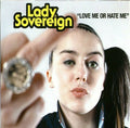 Lady Sovereign : Love Me Or Hate Me (CDr, Single, Promo)