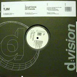 TJM : Small Circle Of Friends (12")