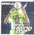 Dotstar : She's Killing Me (CDr, Single, Promo)