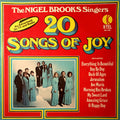 The Nigel Brooks Singers : 20 Songs Of Joy (LP)