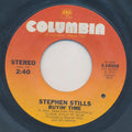 Stephen Stills : Buyin' Time (7")