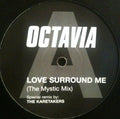 Octavia (5) : Love Surround Me (12", Promo)