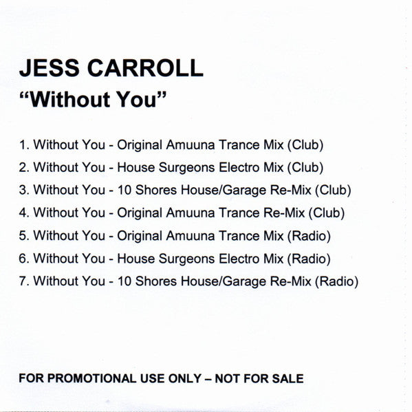 Jess Carroll : Without You (CDr, Single, Promo)