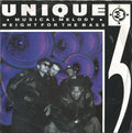 Unique 3 : Musical Melody / Weight For The Bass (7", Single)