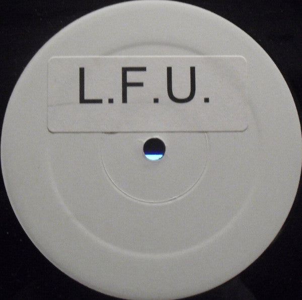 L.F.U. : L.F.U. (12", W/Lbl, Sti)