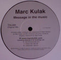 Marc Kulak : Message In The Music (12")