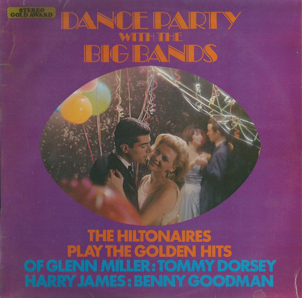 The Hiltonaires : Dance Party With The Big Bands (LP)