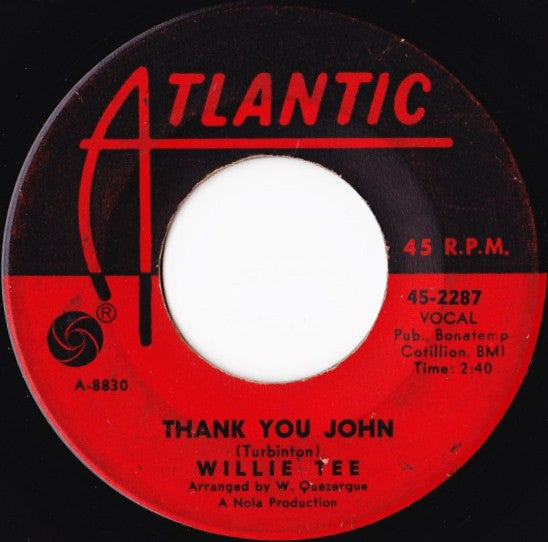 Willie Tee : Thank You John (7")