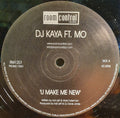 DJ Kaya (3) : U Make Me New (12")