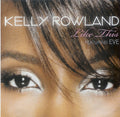 Kelly Rowland Featuring Eve (2) : Like This (CDr, Single, Promo)