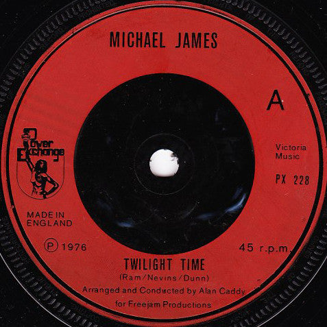 Michael James (19) : Twilight Time (7", Single)