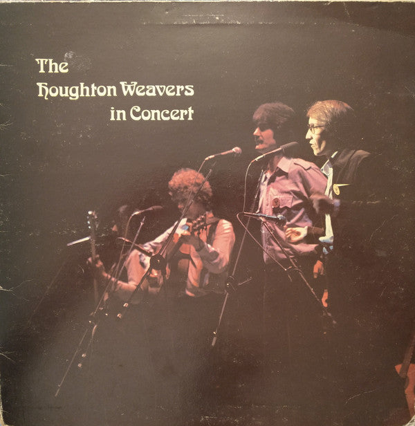 The Houghton Weavers : In Concert (LP)