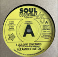 Alexander Patton : A Lil Lovin' Sometimes (7")