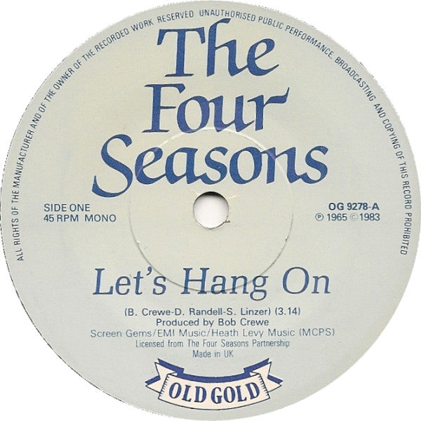 The Four Seasons : Let's Hang On / Workin' My Way Back To You (7", Single)