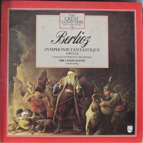 Hector Berlioz, London Symphony Orchestra Conducted By Sir Colin Davis : Symphonie Fantastique Opus 14 (LP, RE)