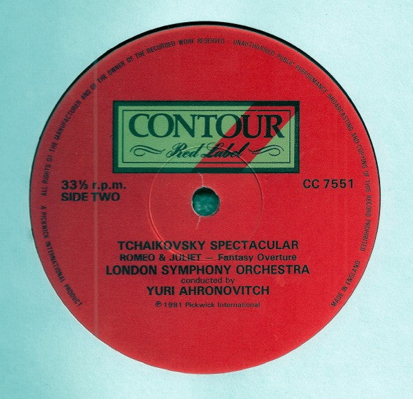 Pyotr Ilyich Tchaikovsky, London Symphony Orchestra Conducted By Yuri Ahronovitch : Tchaikovsky Spectacular: 1812 Overture / March Slave / Romeo & Juliet (LP, Album)
