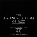 Various : The A-Z Encyclopedia Of Jazz (2xCD, Comp, Gol)