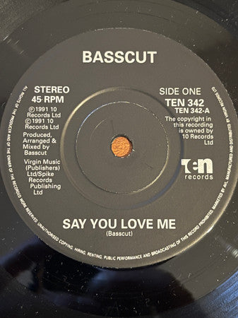 Basscut : Say You Love Me (7", Single)
