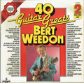 Bert Weedon : 40 Guitar Greats (2xLP, Album, Comp, Ltd)