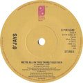 The O'Jays : We're All In This Thing Together (7")
