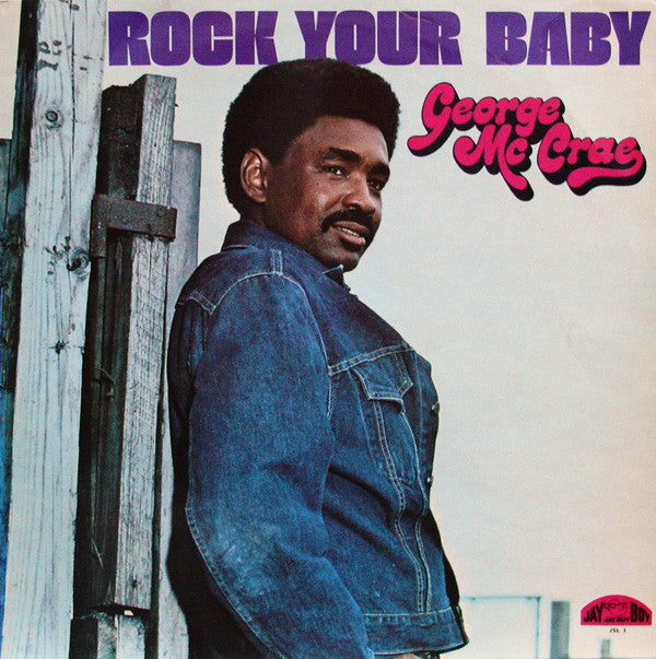 George McCrae : Rock Your Baby (LP, Album)