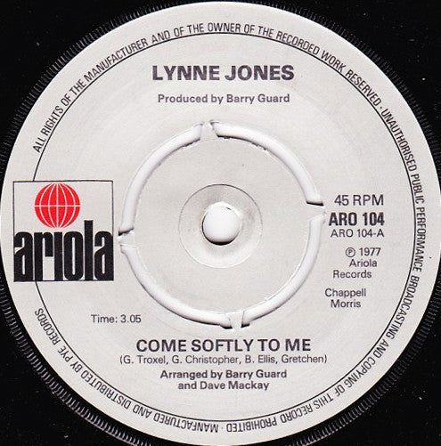 Lynne Jones : Come Softly To Me (7", Single)
