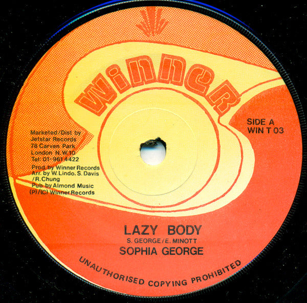 Sophia George : Lazy Body / Can't Live Without You (7", Single)