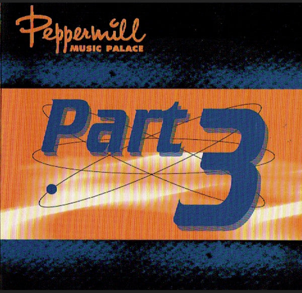 Various : Peppermill Music Palace Part 3 (CD, Comp)