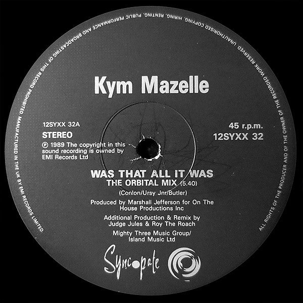 Kym Mazelle : Was That All It Was (Remix By Judge Jules And Roy The Roach) (12")