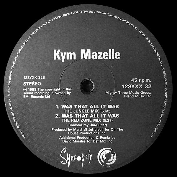 Kym Mazelle : Was That All It Was (Remix By Judge Jules And Roy The Roach) (12")