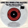 Long Tall Ernie And The Shakers : Do You Remember (7")