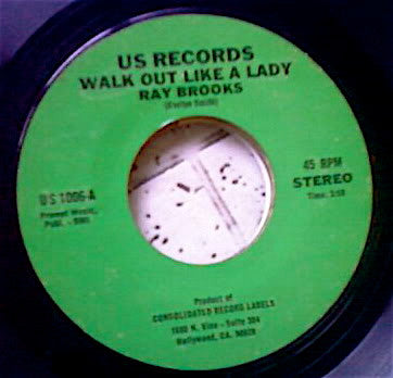 Ray Brooks (2) : Walk Out Like A Lady (7", Styrene)