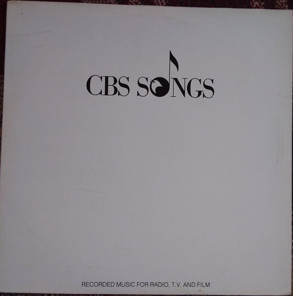 Various : CBS Songs (RECORDED MUSIC FOR RADIO, T.V. AND FILM) (LP, Album, Comp, Promo, Smplr)