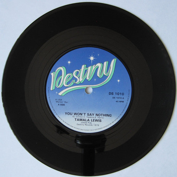 Tamala Lewis : You Won't Say Nothing / If You Can Stand Me (7")