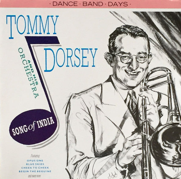 Tommy Dorsey And His Orchestra : Song Of India (LP, Comp)