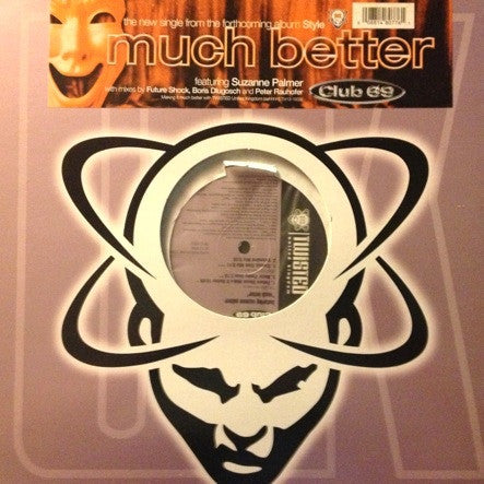 Club 69 Featuring Suzanne Palmer : Much Better (12")