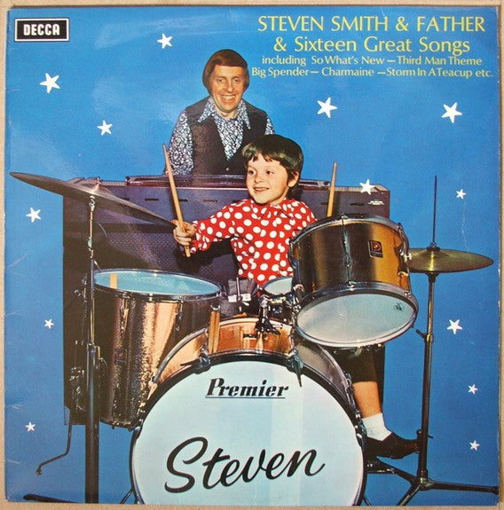 Steven Smith & Father : Steven Smith & Father & Sixteen Great Songs (LP, Album)