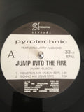 Pyrotechnic Featuring Larry Hammond (2) : Jump Into The Fire (12")