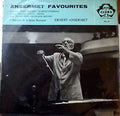 L'Orchestre De La Suisse Romande, Ernest Ansermet : Ansermet Favourites (LP, Mono, RE)